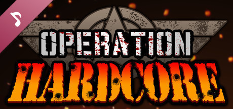 Operation Hardcore Soundtrack