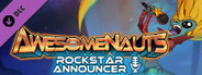 Awesomenauts - Rockstar Announcer