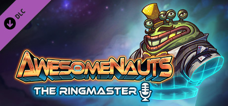 Awesomenauts - The Ringmaster (Announcer) cover art