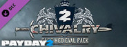 PAYDAY 2: Gage Chivalry Pack