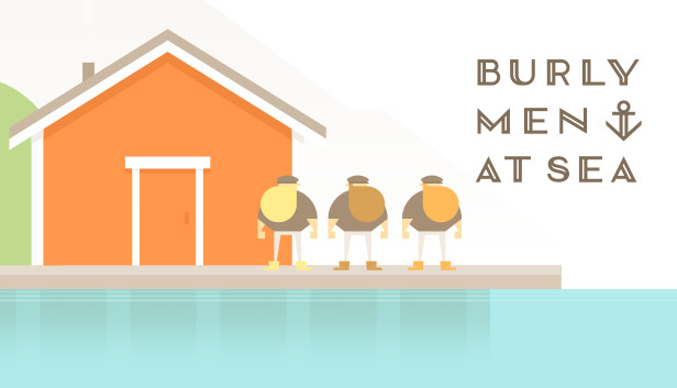 Burly Men at Sea