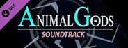 Animal Gods - Soundtrack