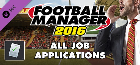 Football Manager 2016 Touch Mode - All Job Applications cover art