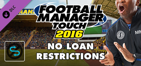 Football Manager Touch 2016 - No Loan Restrictions cover art