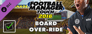 Football Manager Touch 2016 - Board-Override