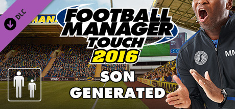 Football Manager Touch 2016 - Son Generated