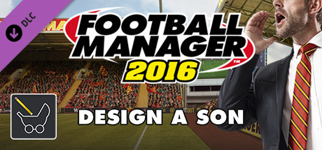 Football Manager 2016 Touch Mode - Design a Son cover art