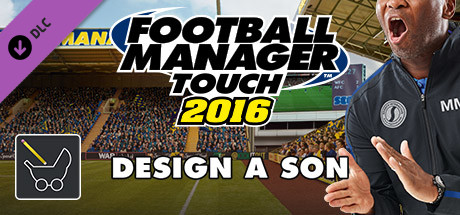 Football Manager Touch 2016 - Design a Son cover art