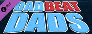 Dad Beat Dads - Soundtrack of Ultimate Dadness