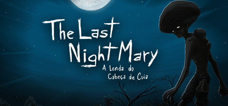 The Last NightMary - A Lenda do Cabeça de Cuia cover art