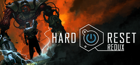 Hard Reset Redux on Steam Backlog