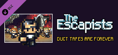 The Escapists - Duct Tapes are Forever cover art