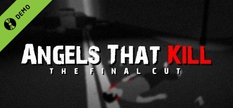 Angels That Kill - The Final Cut Demo cover art