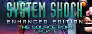 System Shock: Enhanced Edition