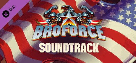 Broforce: The Soundtrack