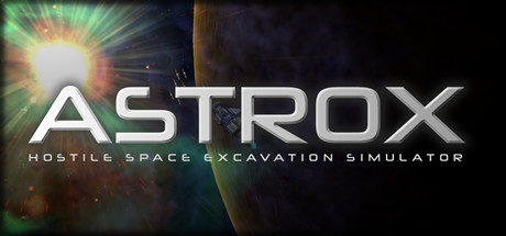 View Astrox: Hostile Space Excavation on IsThereAnyDeal