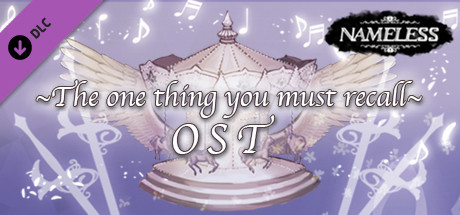 Nameless ~the one thing you must recall~ OST cover art