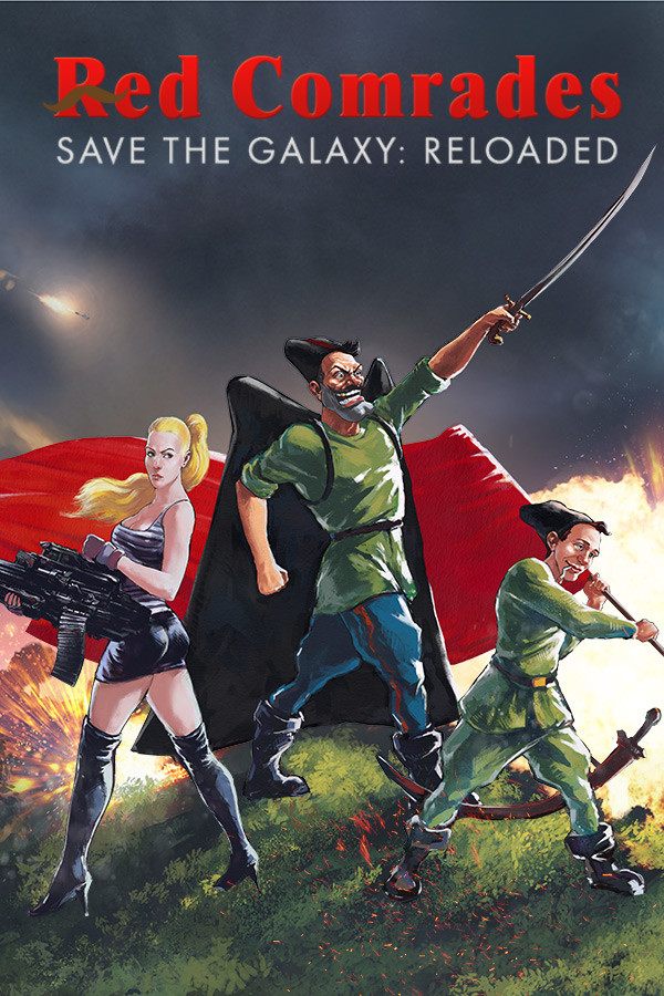 Red Comrades Save the Galaxy: Reloaded