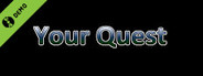 Your Quest Demo