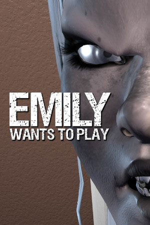 Emily Wants To Play Emily Wants To Play