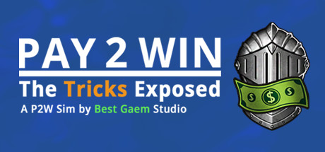 Pay2Win: The Tricks Exposed cover art