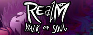 REalM: Walk of Soul System Requirements