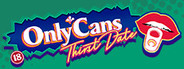 OnlyCans: Thirst Date