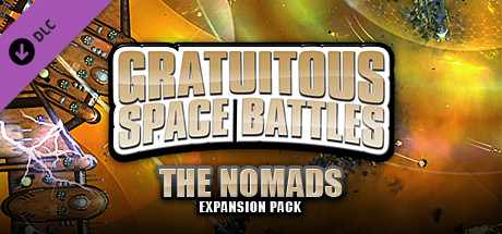 Gratuitous Space Battles: The Nomads
