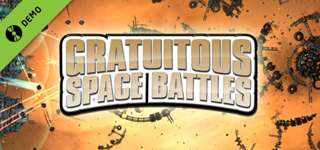 Gratuitous Space Battles - Demo cover art