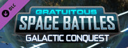 Gratuitous Space Battles: Galactic Conquest