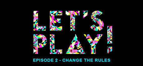 Let's Play: Change The Rules cover art