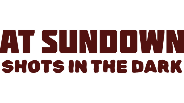 AT SUNDOWN: Shots in the Dark Logo