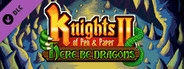 Knights of Pen and Paper 2 - Here Be Dragons
