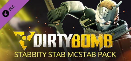 Dirty Bomb - Stabbity Stab McStab Pack