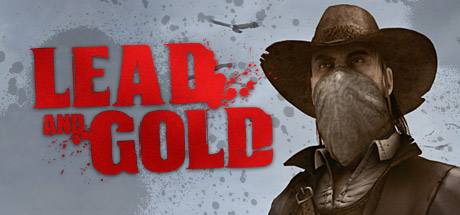 Lead and Gold: Gangs of the Wild West Beta cover art