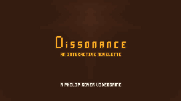 Dissonance: An Interactive Novelette for linux
