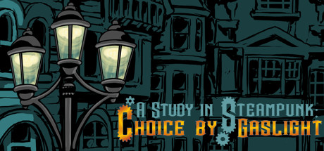 A Study in Steampunk: Choice by Gaslight cover art