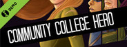 Community College Hero: Trial by Fire Demo