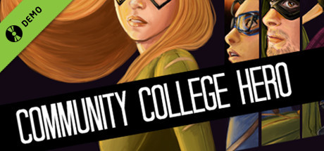 Community College Hero: Trial by Fire Demo cover art