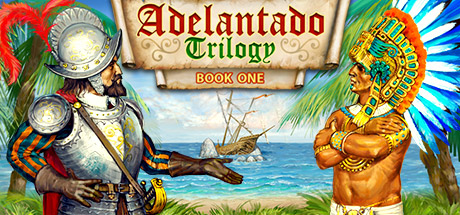 Adelantado Trilogy. Book one cover art