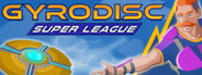 Gyrodisc Super League System Requirements