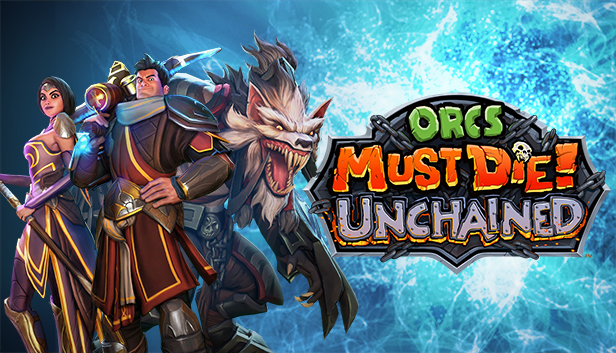 Orcs Must Die! Unchained