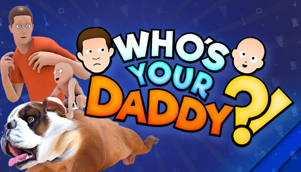 Who S Your Daddy On Steam - roblox adventures whos your daddy in roblox wheres the baby