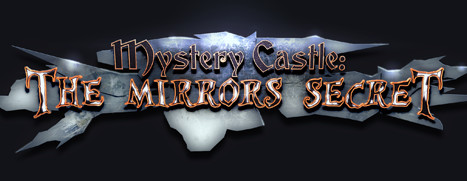 Mystery Castle: The Mirror's Secret