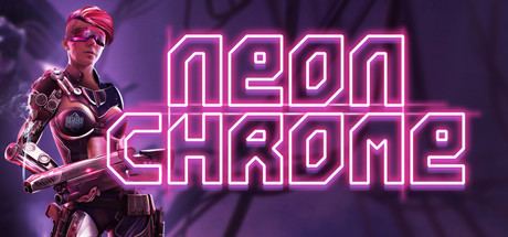 View Neon Chrome on IsThereAnyDeal