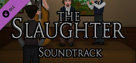 The Slaughter Act One Soundtrack