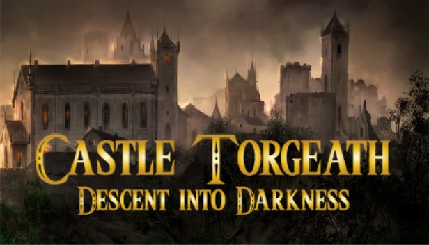 Castle Torgeath: Descent into Darkness