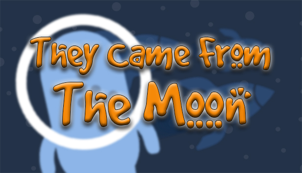 They Came From The Moon