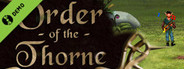 The Order of the Thorne - The King's Challenge Demo