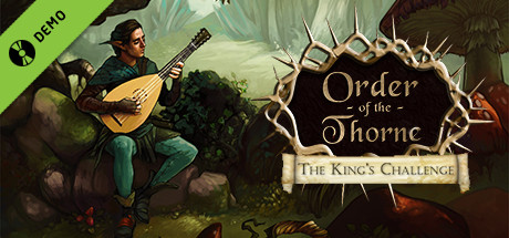 The Order of the Thorne - The King's Challenge Demo cover art